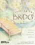 Crossing the Bridge : A Journey in Self-Esteem, Relationships and Life Balance