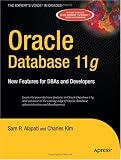Oracle Database 11g: New Features for DBAs and Developers