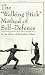 Third Party New : The 'Walking Stick' Method of Self-Defense
