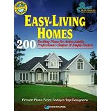 Easy-Living Homes: 200 Exciting Plans for Active Adults, Professional Couples and Empty-Nesters (Blue Ribbon Designer Series)