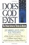 Does God Exist?: The Debate Between Theists and Atheists