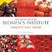 Healthy Fast Food: Best-kept Secrets of the Women's Institute (Best Kept Secrets of the Women's Institute)