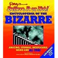 Ripley's Believe It or Not! Encyclopedia of the Bizarre (Ripley's Believe It or Not!)