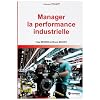 Manager la performance industrielle