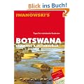 Botswana Okavango & Victoriaf�lle. Tipps f�r individuelle Entdecker