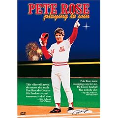 Pete Rose - Playing to Win