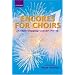 Encores for Choirs 1: Vocal score: 24 Show-Stopping Concert Pieces: Vocal Score Bk. 1 (Lighter Choral Repertoire)