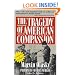 The Tragedy of American Compassion