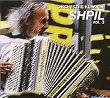 Revue Shpil Orchestre Klezmer  / Musique Juive D'Europe Centrale Vol. 3