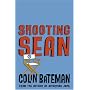 Shooting Sean