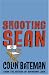 Shooting Sean