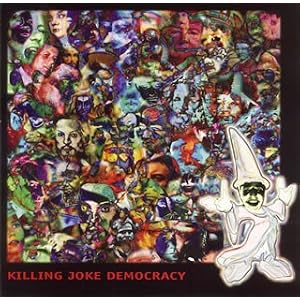 Democracy by Killing Joke (Audio CD - 2006) - Import