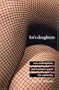 Lot's Daughters: Sex, Redemption, and Women's Quest for Authority
