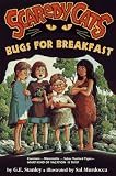 Bugs for Breakfast (Scaredy Cats #2)