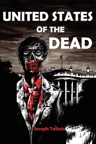 United States of the Dead: White Flag of the Dead Book 4 [Paperback] [2011] (Author) Joseph Talutto