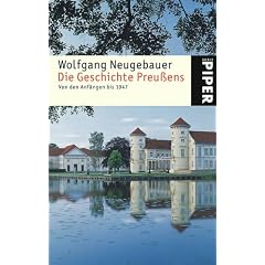 Die Geschichte Preußens. Von den Anfängen bis 1947 (Taschenbuch)