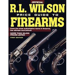 R. L. Wilson The Official Price Guide to Gun Collecting, 1st edition