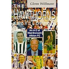 The Hawthorns Encyclopedia: A-Z of West Bromwich Albion