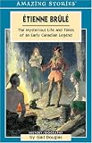 Étienne Brulé (Amazing Stories) (Amazing Stories)