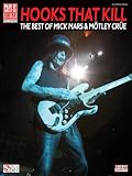 Hooks That Kill - The Best of Mick Mars & M&ouml;tley Cr&uuml;e - Play It Like It Is