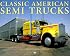 Classic American Semi Trucks