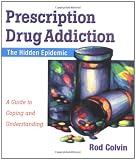 Image of Prescription Drug Addiction: The Hidden Epidemic
