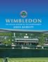Wimbledon: The Official History of the Championships
