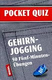 Gehirnjogging. Pocket Quiz: 50 F�nf-Minuten-�bungen. F�r Erwachsene - Manfred Eichstedt