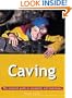 Essential Guide: Caving (Essential Guides)