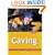 Caving (Essential Guides (Stackpole))