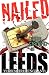 Nailed: Digital Stalking In Leeds, Yorkshire, England
