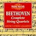 Beethoven - Complete String Quartets