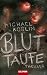 Bluttaufe: Thriller