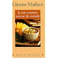 Je sais cuisiner autour du monde : 500 Recettes