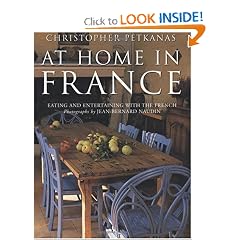 At Home In France: Eating and Entertaining with the French