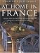 At Home In France: Eating and Entertaining with the French