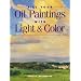 Fill Your Oil Paintings with Light & Color