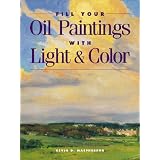 Fill Your Oil Paintings with Light & Color