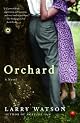 Orchard: A Novel
