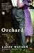 Books : Orchard: A Novel