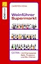 Weinführer Supermarkt: Extra: mit Champagner, Sekt und Prosecco