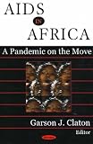 AIDS in Africa: A Pandemic on the Move