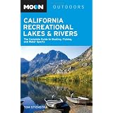 Moon California Recreational Lakes and Rivers (Moon Handbooks)
