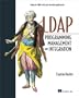LDAP Programming, Management, and Integration