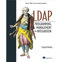LDAP Programming, Management, and Integration