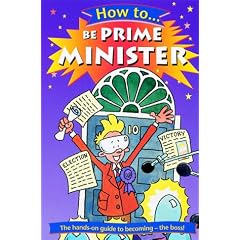 How to Be Prime Minister (How to)