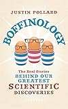 Boffinology : the real stories behind our greatest scientific discoveries