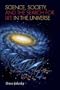 Science, Society, and the Search for Life in the Universe