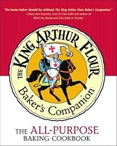 The King Arthur Flour Baker's Companion: The All-Purpose Baking Cookbook