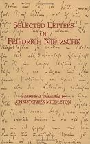 Selected Letters of Friedrich Nietzsche